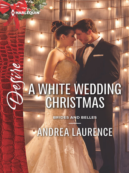 Title details for A White Wedding Christmas by Andrea Laurence - Wait list